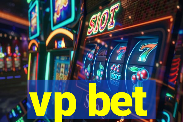 vp bet vp bet